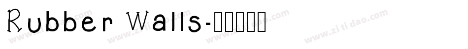 Rubber Walls字体转换